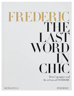 Frederic: The Last Word in Chic